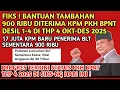 Download Lagu FIKS❗️BANTUAN TAMBAHAN 900 RIBU DITERIMA KPM PKH BPNT DESIL 1-4 DI TAHAP 4 OKT-DES 2025 #pkh #bpnt MP3