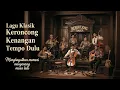 Download Lagu Tembang Kenangan Keroncong Nostalgia Jadul Romantis Membawa Jiwa ke Masa Lalu