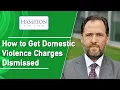 How To Get Domestic Violence Charges Dismissed Affidavits of Non Prosecution 2021