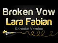 Download Lagu Lara Fabian - Broken Vow (Karaoke Version)