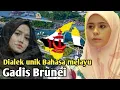 Download Lagu Keunikan Dialek Bahasa Melayu Brunei Darussalam