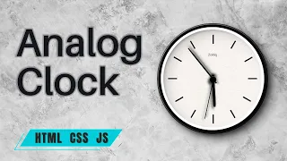 Analog Clock in HTML CSS JS