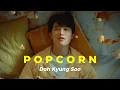 Download Lagu [Vietsub Lyrics] Doh Kyung Soo (D.O EXO) - Popcorn