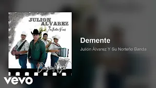 Julión Álvarez Y Su Norteño Banda - Demente (Audio)