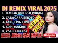 Lagu DJ TERBARU VIRAL TIKTOK 2025 ‼️ TEMBAK DORR DORR VIRAL / FULL BASS