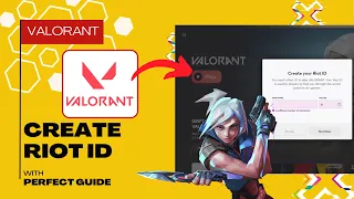 How To Create Riot ID In Valorant Step-By-Step
