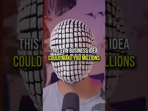 This Evil Business Idea Could Make You Millions