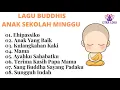 Lagu Buddhis Anak Sekolah Minggu Populer || Lagu Buddhis || CITRA LOKA
