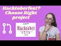 Choose the right project Let s prepare for HACKTOBERFEST How to make a pull request