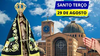 SANTO TERÇO DE APARECIDA DE HOJE - 29/08/2024 | MISTÉRIOS LUMINOSOS | QUINTA-FEIRA