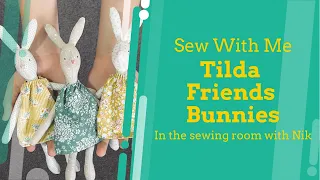 Tilda Bunnies Sew Along - Sew this free pattern with me