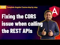 Fix CORS issue in Angular when calling REST APIs Complete Angular Tutorial For Beginners