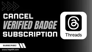 How to Cancel Threads Verified Badge Subscription