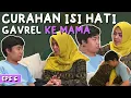 MAMA RIETA DAN ABANG GAVREL SALING MENCURAHKAN ISI HATI...