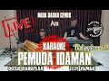 Download Lagu Pemuda Idaman Karaoke Live Nada Dasar Cewek Am