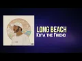 Kota the Friend - Long Beach (Lyrics) feat. Hello O'shay & Alex Banin