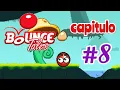 Bounce Tales Capitulo 8