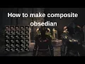 Conan Exiles How to make Composite Obsidian short