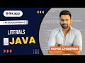 Literals in Java by Rahul Chauhan Sir java Incapp