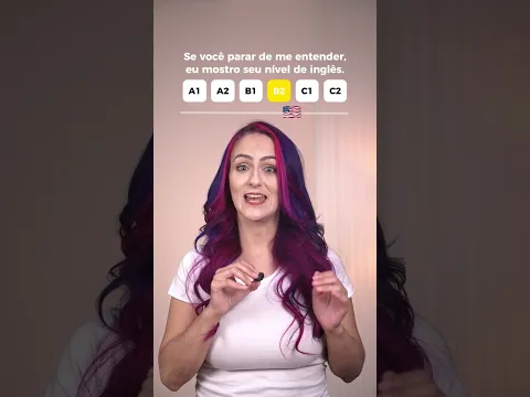 Teste de Inglês: Em Qual Nível Você Parou de Me Entender?