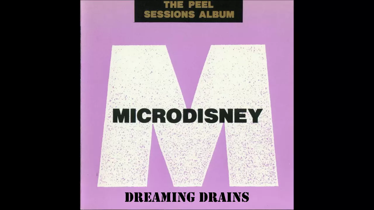 Microdisney - Dreaming Drains (Peel Session 14 April 1984)