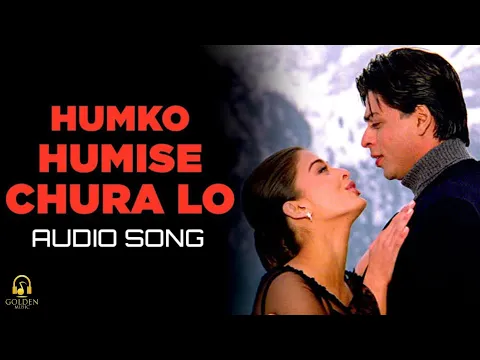 Download MP3 Humko Humise Chura Lo Full Audio Song // Golden Trending Music 🎵