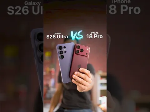 S26 Ultra Gives iPhone 18 Pro a Hard Time!