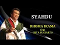 Download Lagu SYAHDU - RHOMA IRAMA feat Rita Sugiarto