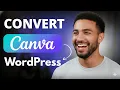 Convert ANY Canva Website Template to WordPress in 30 Seconds Clone2WordPress Tutorial