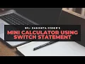 How to make Calculator Using Switch Statement In C Language