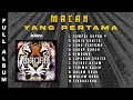 Download Lagu PLAYLIST - FULL ALBUM YANG PERTAMA  - MACAN