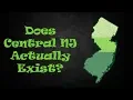 Does Central NJ Actually Exist