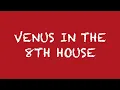 Venus In The 8th House