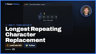Longest Repeating Character Replacement - LeetCode 424 Grow-Shrink Window Python