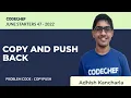 COPYPUSH COPY AND PUSH BACK July Starters47 2022 Problem Solutions CodeChef