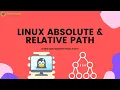 what Is absolute path and relative path in linux path top