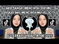 Download Lagu DJ AKU SANGAT MENCINTAI DIRIMU AKU INGINKAN DIRIMU || DJ DISAAT AKU MENCINTAIMU VIRAL TIKTOK 2025‼️