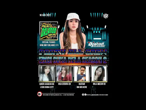 Download MP3 PARTY ALL CREW EDISI SUKA RELA SEASON 2 BY DJ ELIND