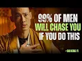 Download Lagu Psychological advice on how to make any man chase you - Shi Heng Yi