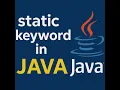 Learn the Static Keyword in Java - Simplified Explanation with Examples