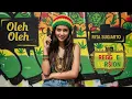 Lagu OLEH OLEH - Rita Sugiarto | Cover Reggae Version | JUMAROOTS REGGAE