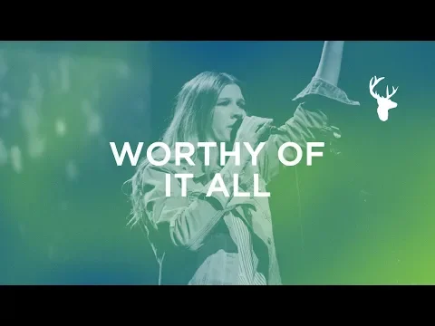 Download MP3 Worthy of It All | Worship Moment - Bethany Wohrle
