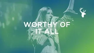 worthy of it all worship moment bethany wohrle