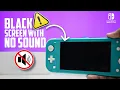 Switch Lite Black Screen With Sound Checkout This NIntendo Hack