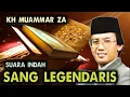 Download Lagu SUARA INDAH SANG LEGENDARIS KH MUAMMAR ZA BIKIN SEJUK DI HATI