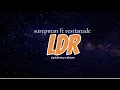 Download Lagu surepman ft restianade LDR (Lirik lagu)