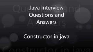 Interview questions on constructor in java Java Tricky Questions