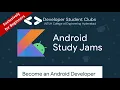 Intro and Basics of Kotlin - ANDROID STUDY JAMS Session 1