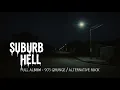 Download Lagu Bitrot – Suburb Hell (Full Album | 90s Grunge / Alternative Rock)