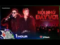 Download Lagu [1 Hour] Nỗi Nhớ Đầy Vơi - Mai Tiến Dũng x Pháp Kiều | Our Song Việt Nam